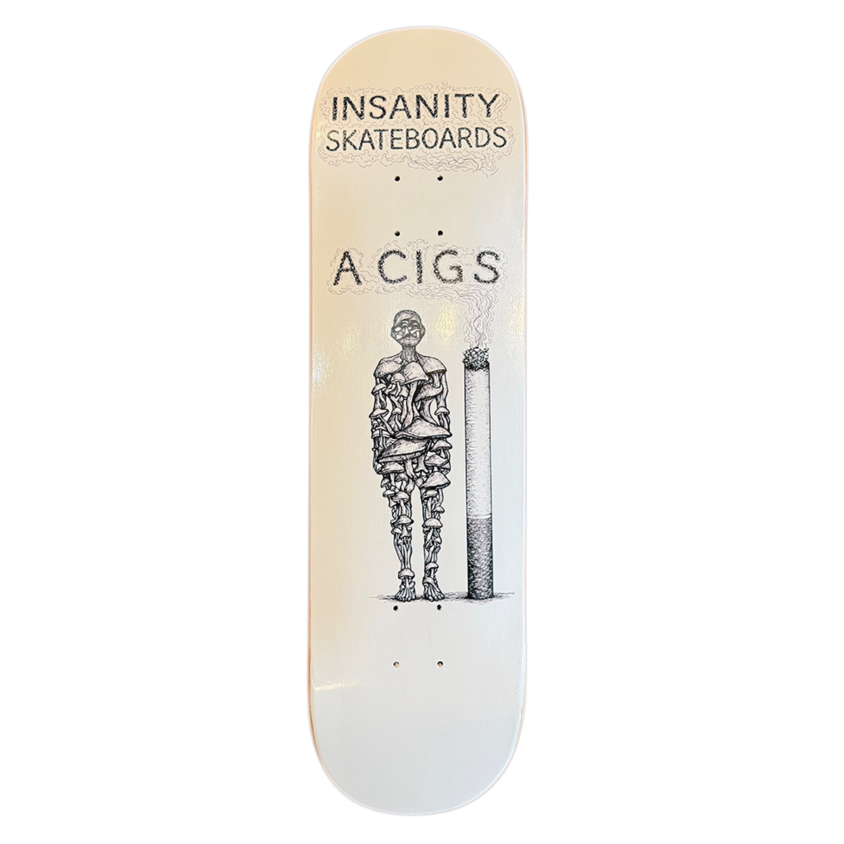 Insanity A Cigs Skate Deck - Assorted Sizes