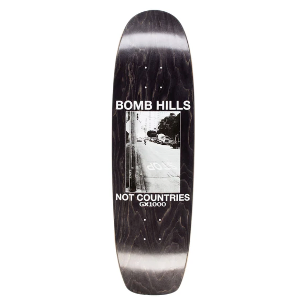 GX1000 Bomb Hills Not Countries Cruiser Skate Deck - 9.0