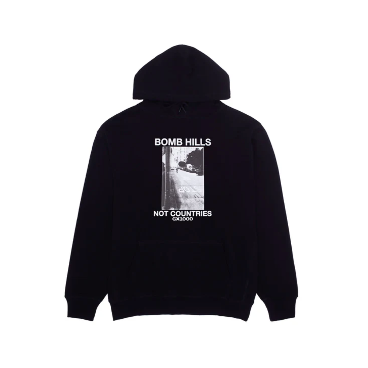 GX1000 Bomb Hills Not Countries Hoodie - Black w/ White Font
